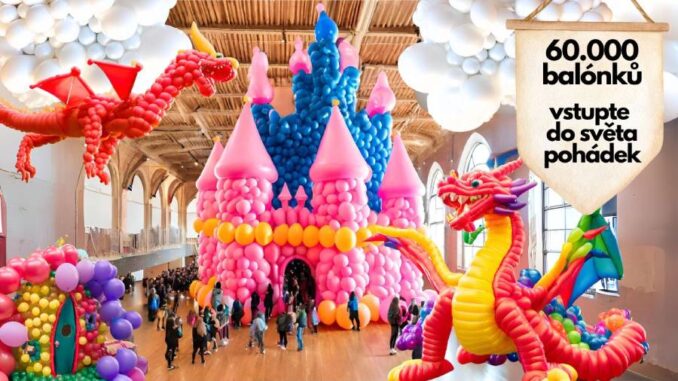 Největší balonková výstava – Pohádkový svět